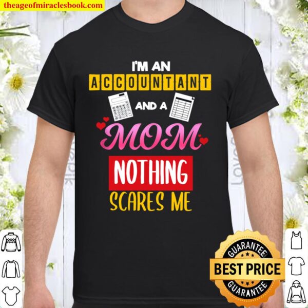 Finance Accounting Mom Mama Mother Scary I Gift Idea Shirt