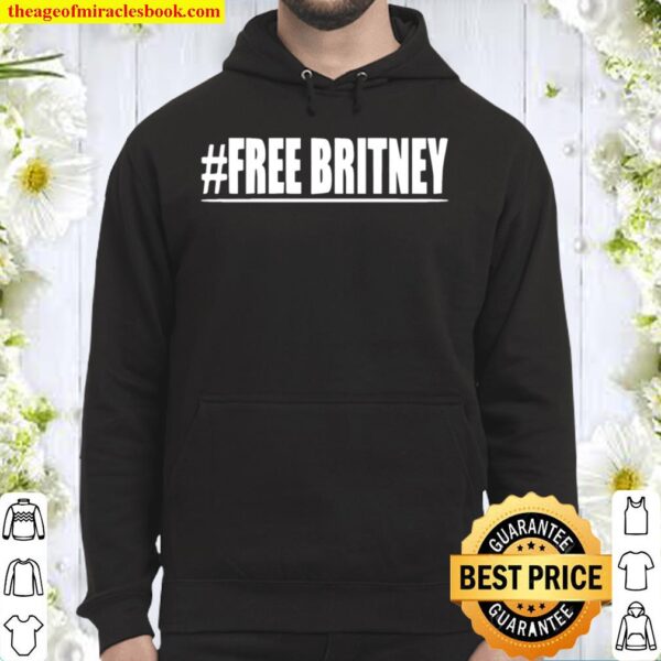 Free Britney Shirt, Save Britney Spears Shirt, Funny Hoodie
