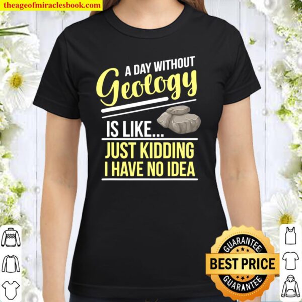 Funny Geology Shirt Rockhound Classic Women T-Shirt