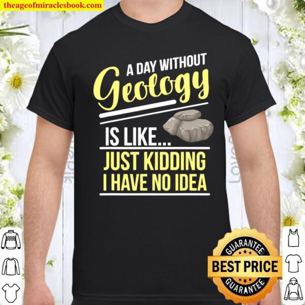Funny Geology Shirt Rockhound Shirt