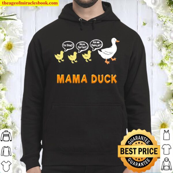 Funny Mama Duck Mom Of 3 Ducklings Mom Life Hoodie