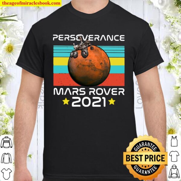 Funny Nasa Perseverance Mars Rover 2021 Shirt