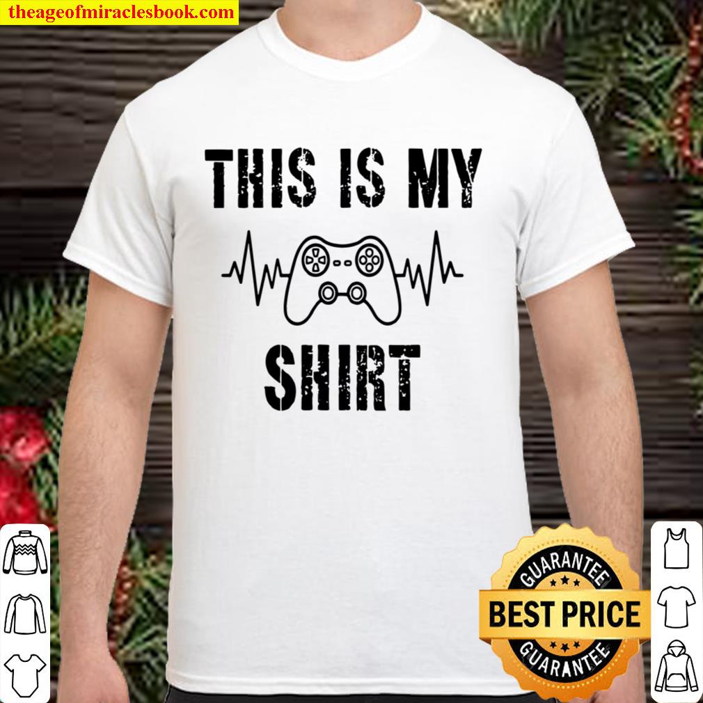 Funny This Is My Gaming Shirt by Chach Ind. Clothing limited Shirt, Hoodie, Long Sleeved, SweatShirt