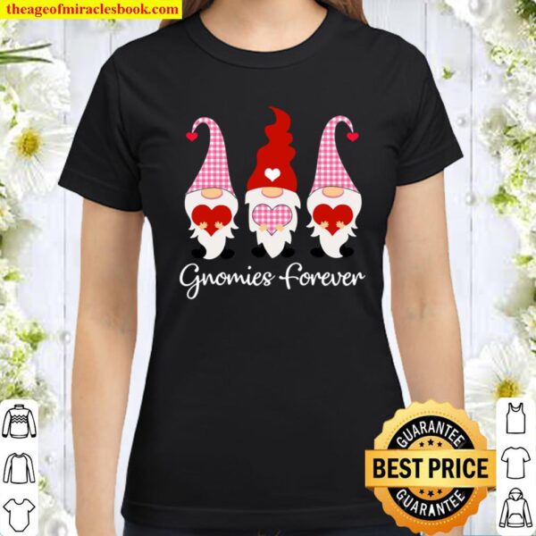 Gnomies Forever Valentine Gnome Best Friends Matching Classic Women T-Shirt