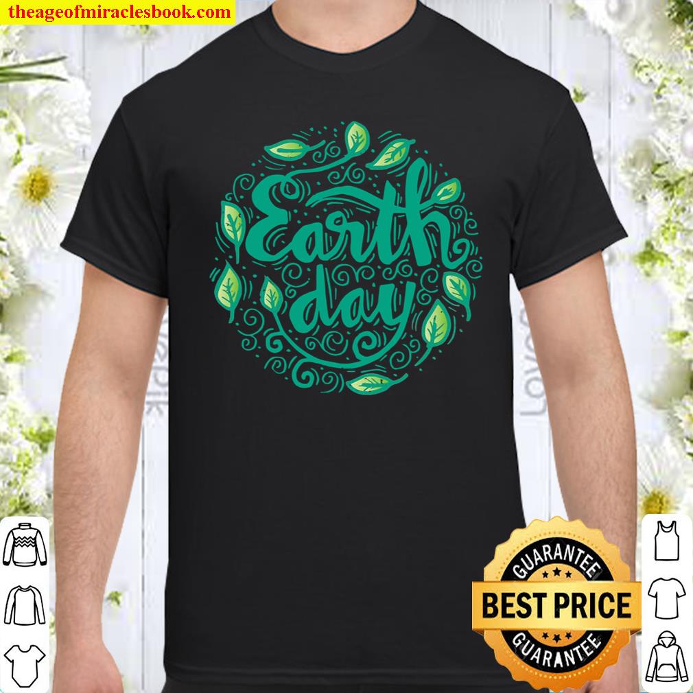 Happy Mother Earth Day T-Shirt