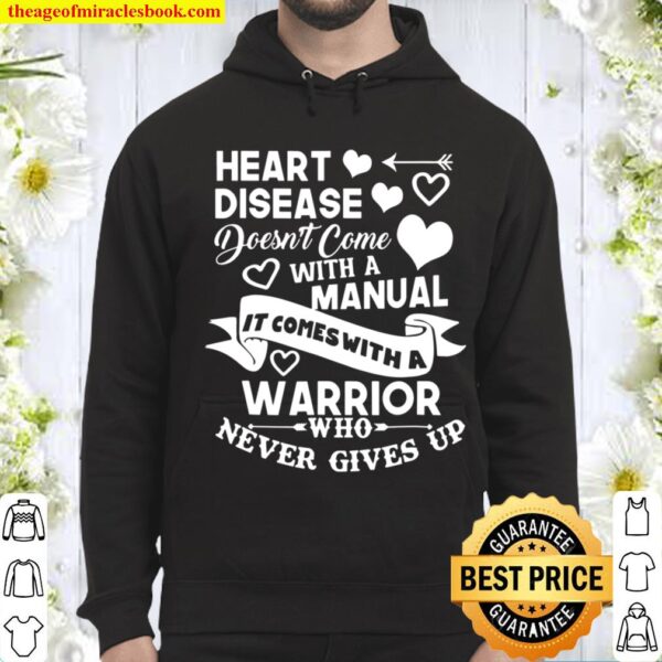 Heart Disease Doesn’t Come With A Manual Warrior Hoodie