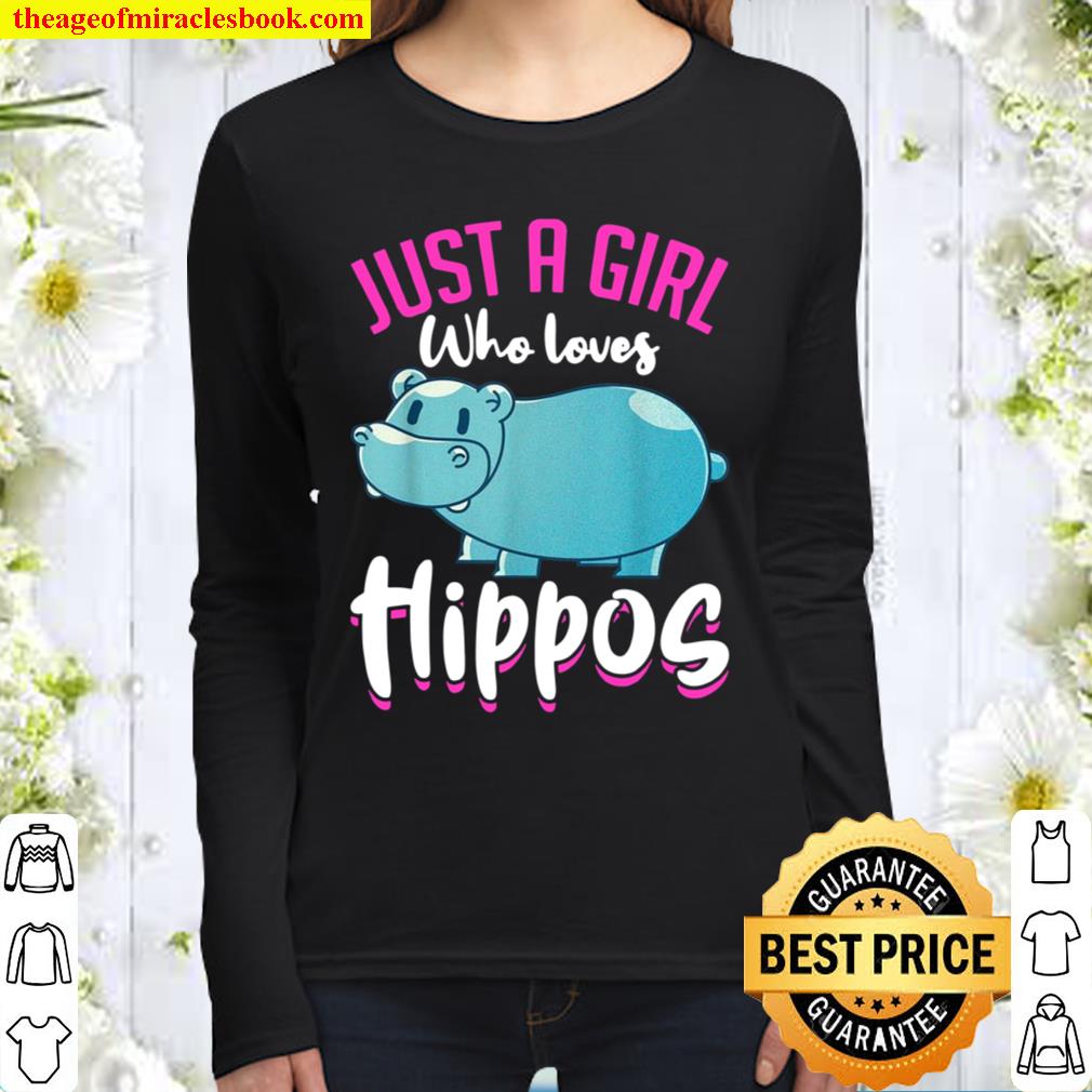 Hippopotamus Cute Animal Just A Girl Who Loves Hippos Women Long Sleeved