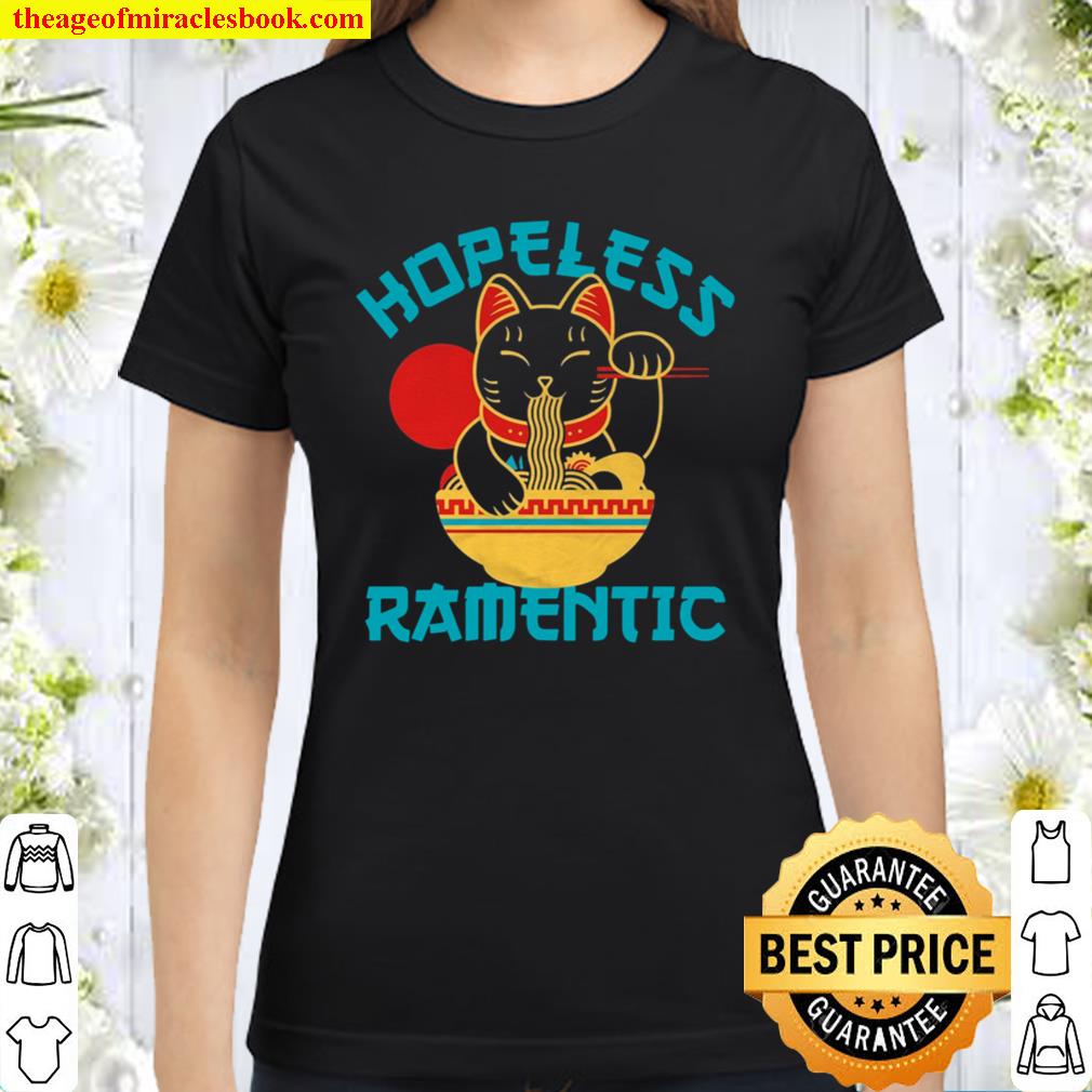 Hopeless Ramentic Classic Women T-Shirt