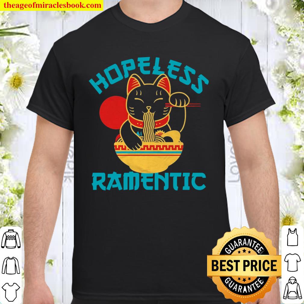 Hopeless Ramentic Shirt