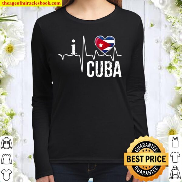 I Love Cuba Heartbeat Flag For Cuban Pride Gift Women Long Sleeved