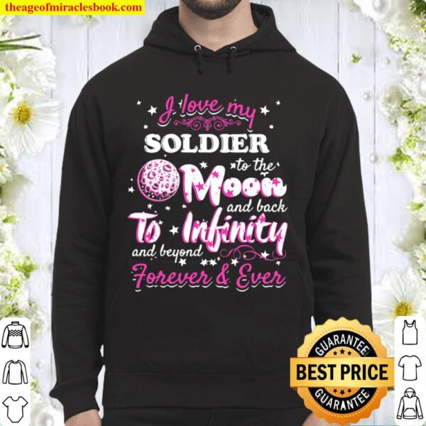 I Love My Soldier – Army Wife Hoodie
