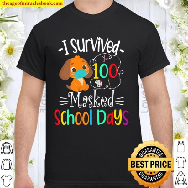 I Survived 100 Masked School Days 2021 Teacher Student Gift Shirt