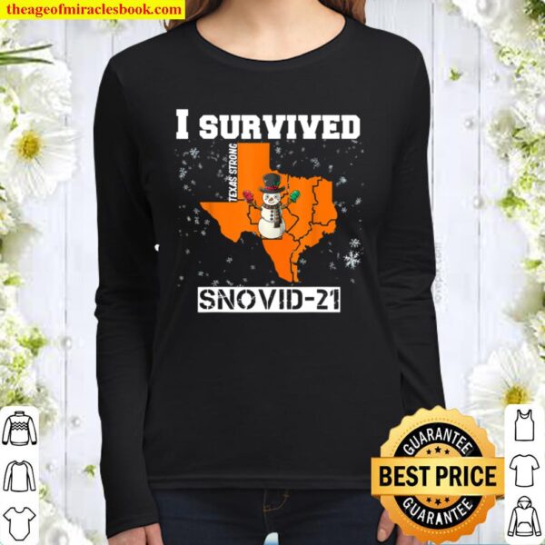 I Survived SNOVID shirt 2021 Texas Strong Snow Apocalypse Women Long Sleeved