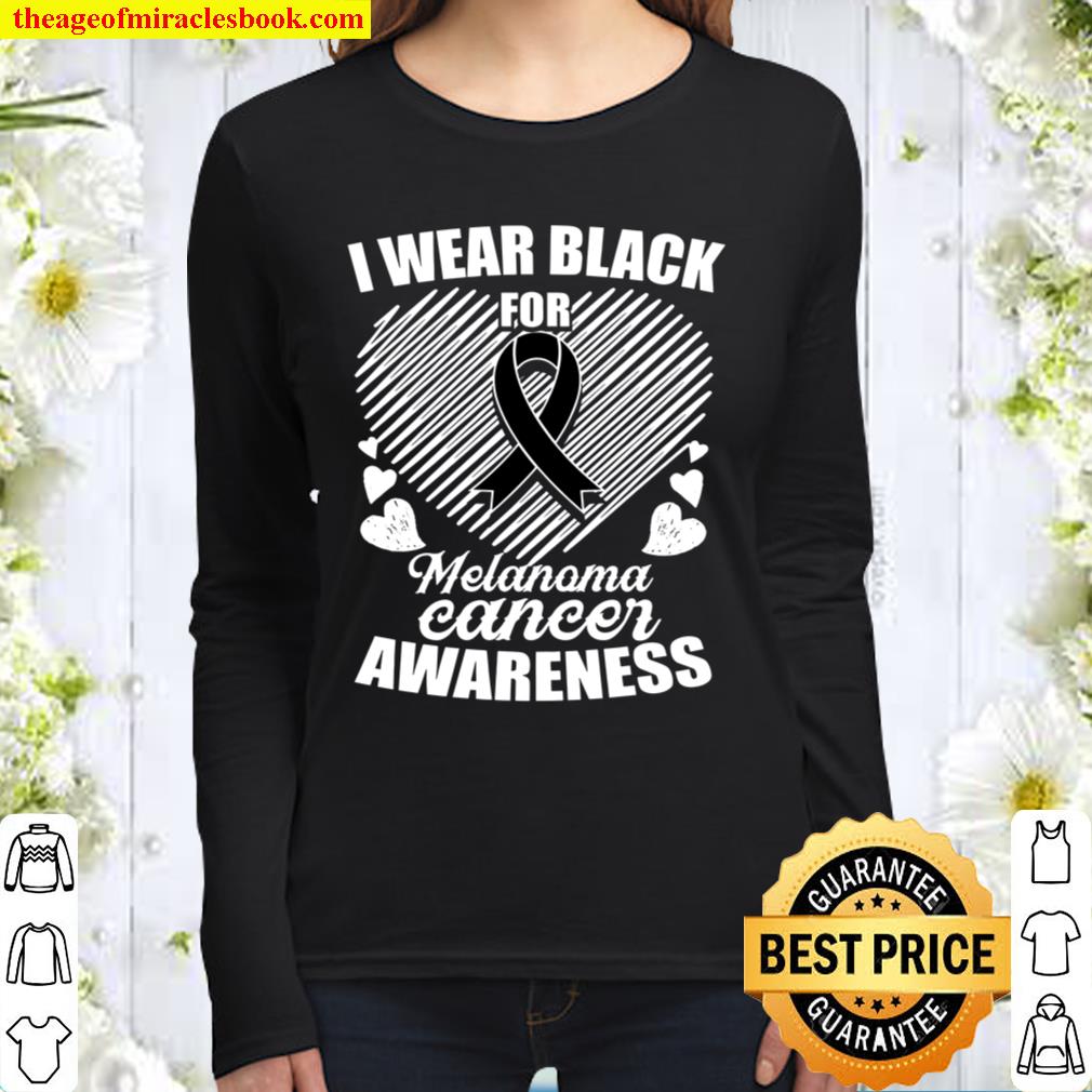 I Wear Black for Melanoma Cancer Awareness Shirt for Women Men Teen Ki Women Long Sleeved