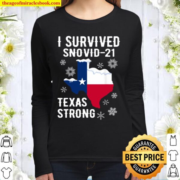 I survived snovid-21 Texass Snowstorm Women Long Sleeved