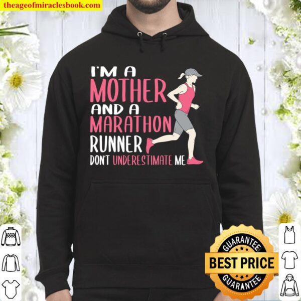 I_m A Mother And A Marathon Runner Hoodie
