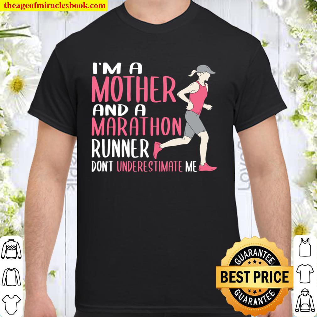 I’m A Mother And A Marathon Runner limited Shirt, Hoodie, Long Sleeved, SweatShirt