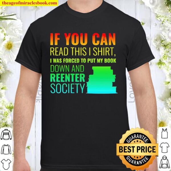 If you can read this Shirt