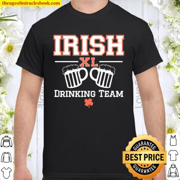 Irish Drinking Team Shirt, St Patricks Day Shirt