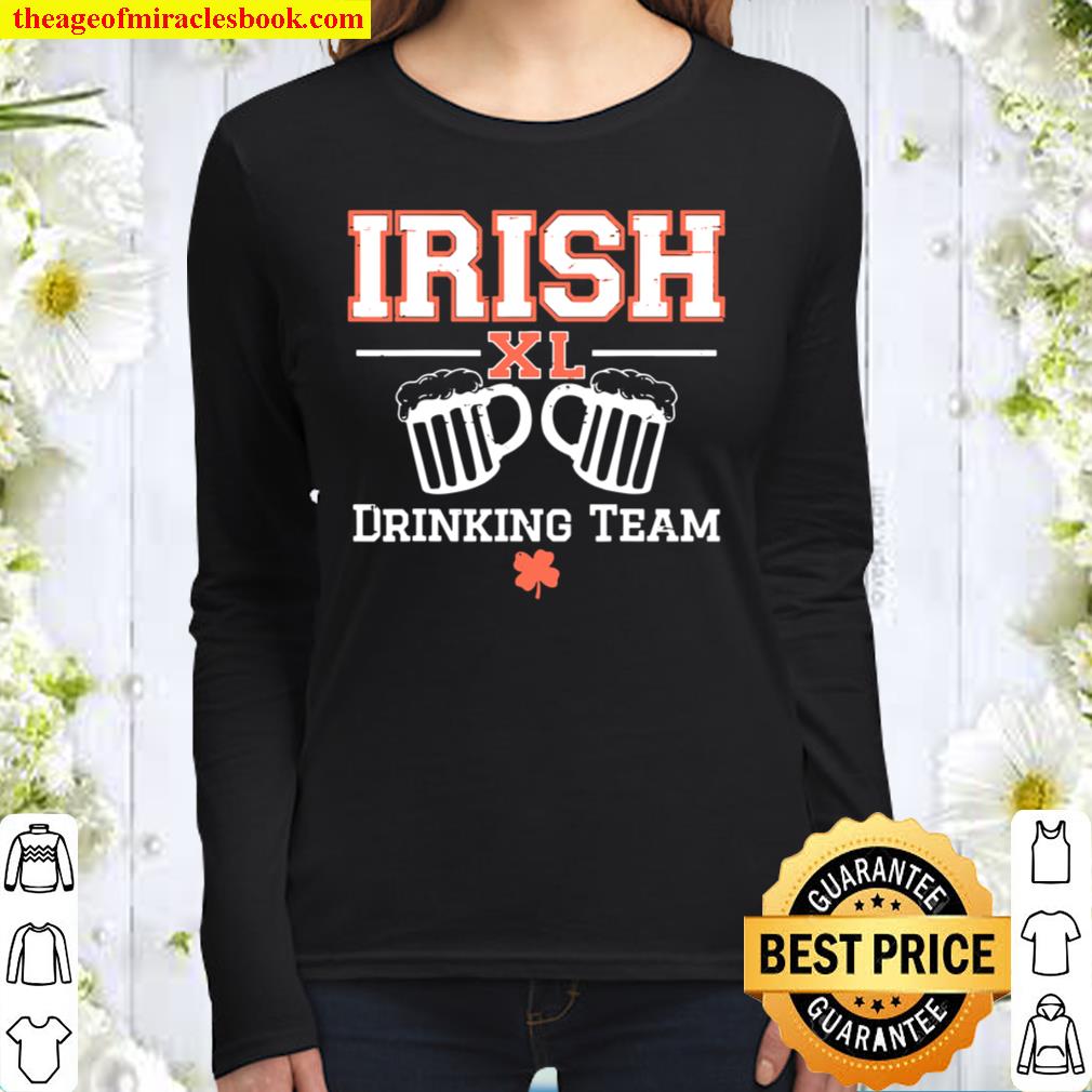Irish Drinking Team Shirt, St Patricks Day Women Long Sleeved