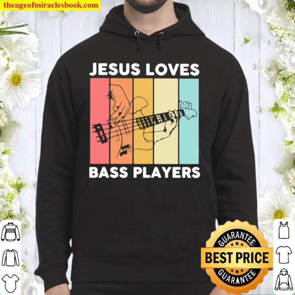 Jesus Loves Bass Players Vintage Hoodie