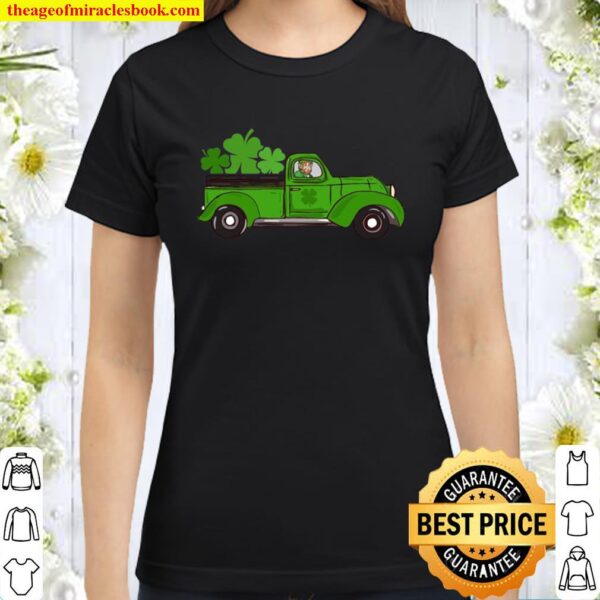 Leprechaun Riding Green Truck St. Patrick’s Day Classic Women T-Shirt