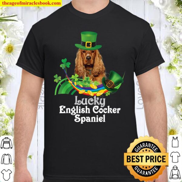 Lucky English Cocker Spaniel Dog Leprechaun St. Patrick Day Shirt