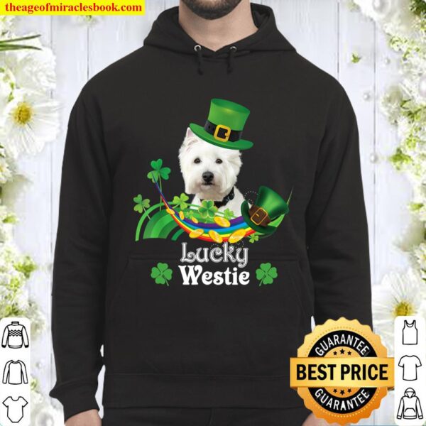 Lucky Westie Dog Leprechaun Shamrock St. Patrick Day Happy Hoodie
