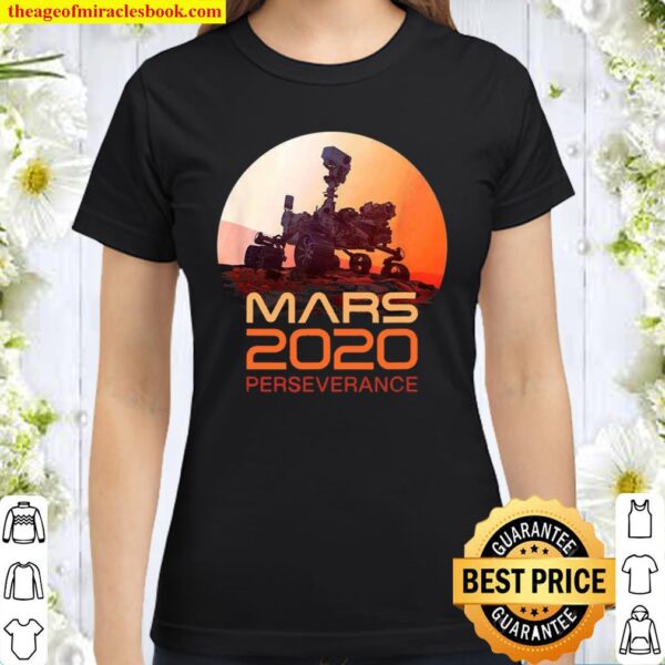 Mars Perseverance Rover, Mars rover mission, helicopter drone Science Classic Women T-Shirt