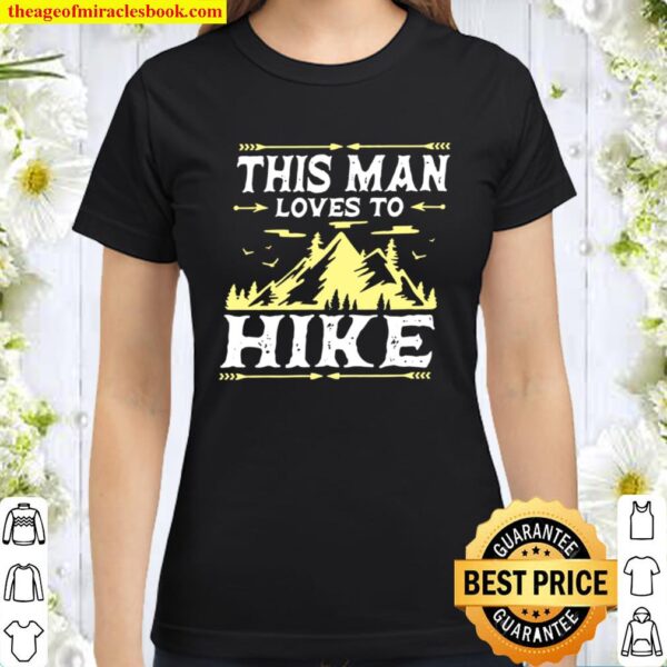 Mens Hiker Dad Mountains Nature Outdoor Adventure Classic Women T-Shirt