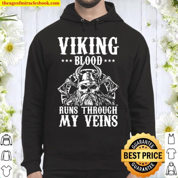 Mens Viking Blood Runs Through My Veins Quote Norse Myth Lover Hoodie