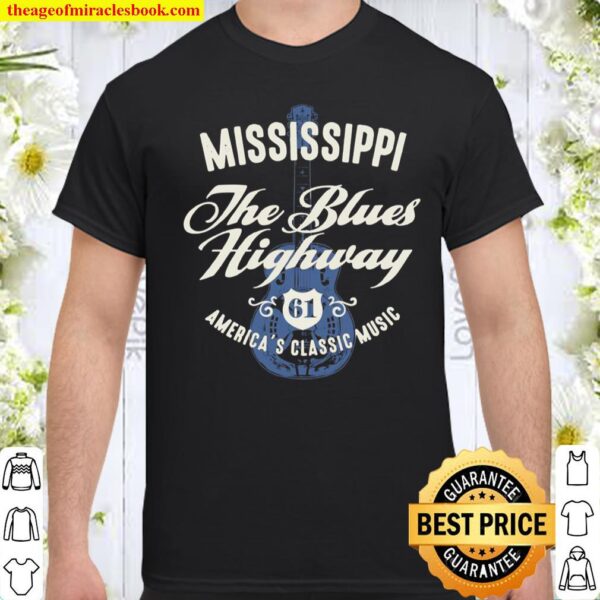 Mississippi The Blues Highway 61 Music USA Guitar Vintage Shirt