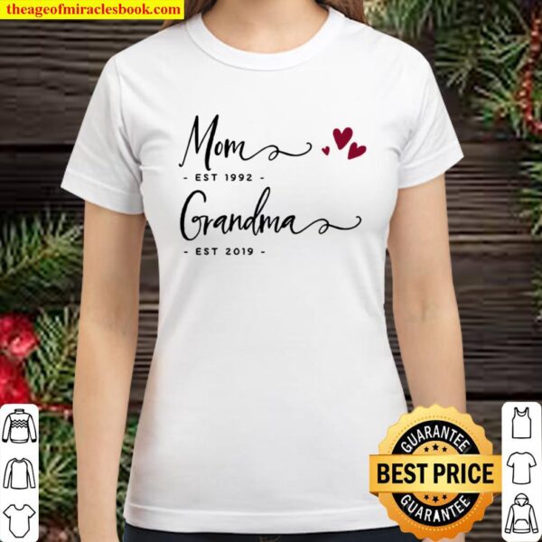 Mom EST 1992 Grandma EST 2019 Classic Women T-Shirt