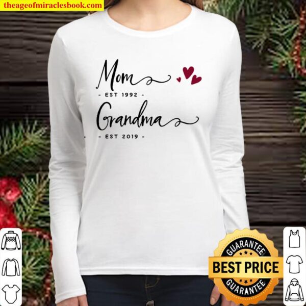Mom EST 1992 Grandma EST 2019 Women Long Sleeved