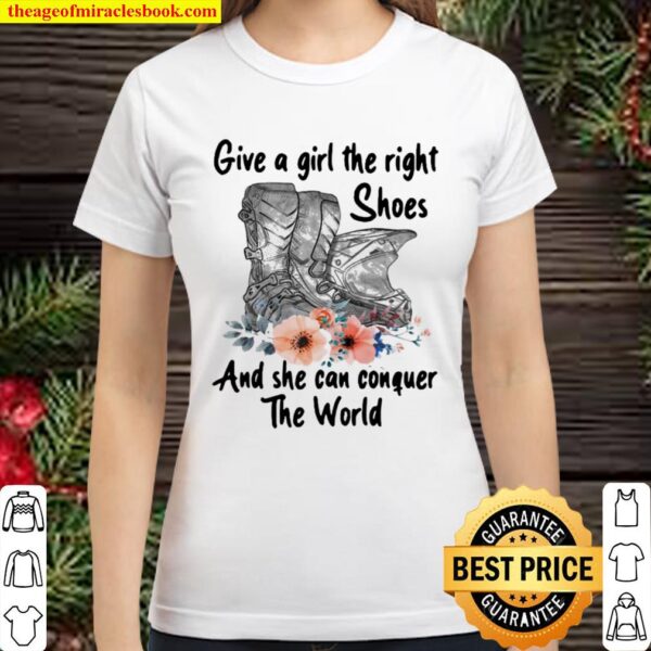 Motocross Give A Girl The Right Shoes And She Can Conquer The World Classic Women T-Shirt