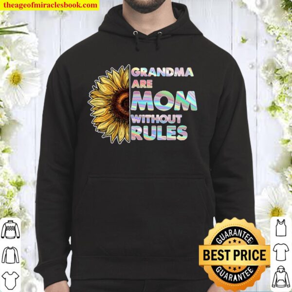 Nana Like A Mom Only Without The Rules Mother Day Lovely Awesome Gift Hoodie