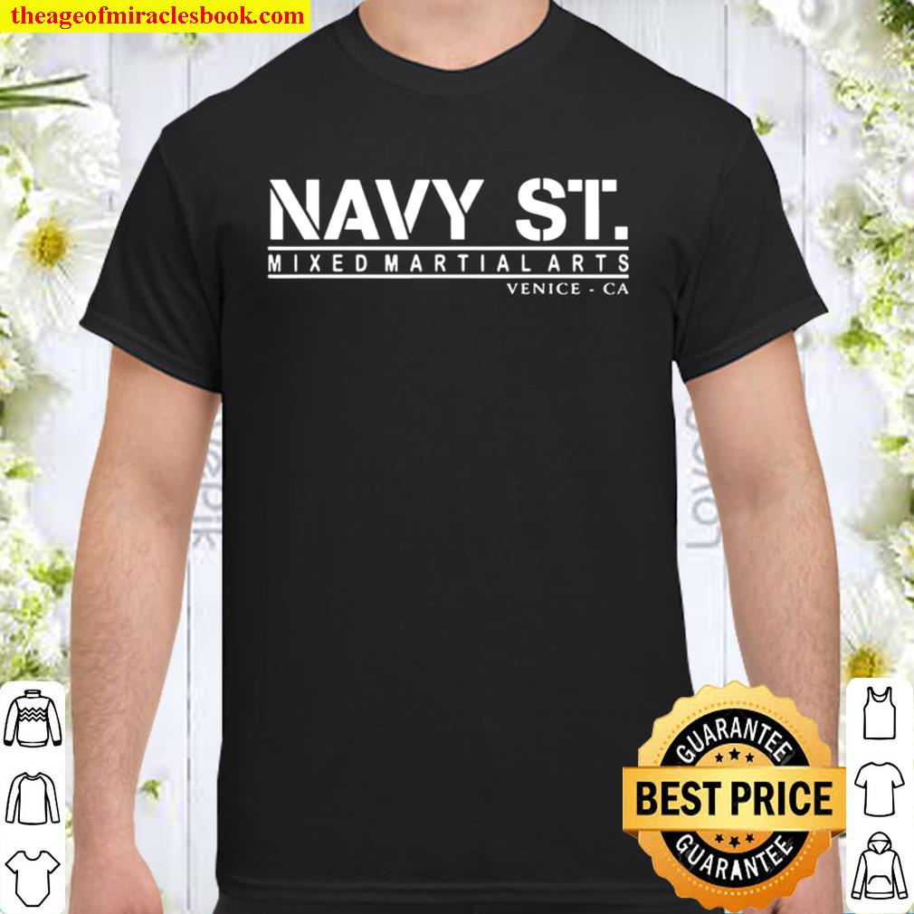 Navy St. Unisex Sweatshirt, Navy Street Shirt, Mixed Martial Arts 2021 Shirt, Hoodie, Long Sleeved, SweatShirt