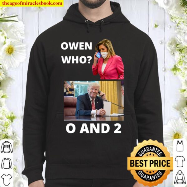 OWEN WHO O AND 2, 0 AND 2 IMPEACHMENT SCORE Hoodie