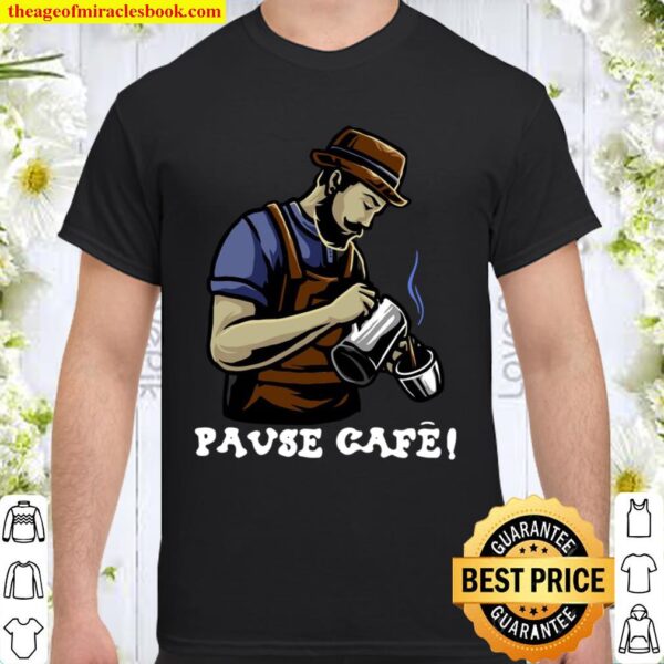 Official Pause Cafe The Bartender Shirt