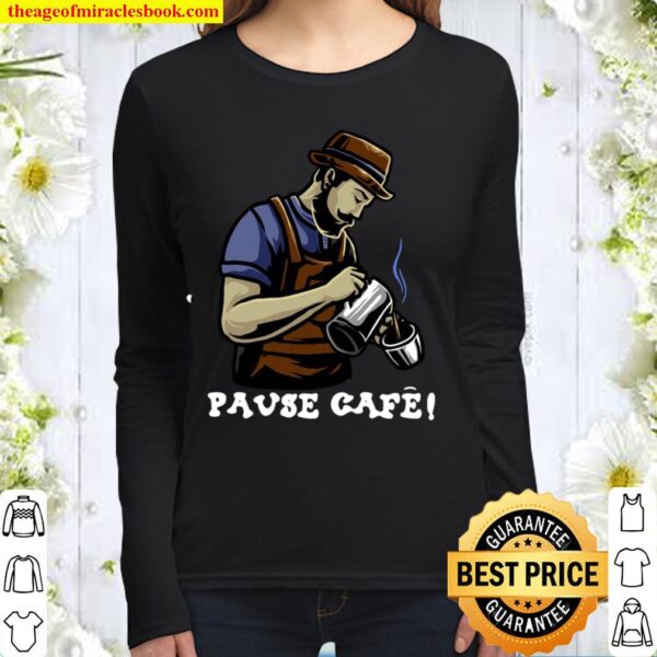 Official Pause Cafe The Bartender Women Long Sleeved