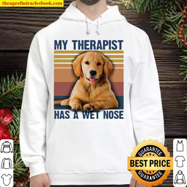 Official The Golden Retriever My Therapist Has A Wet Nose Vintage Hoodie