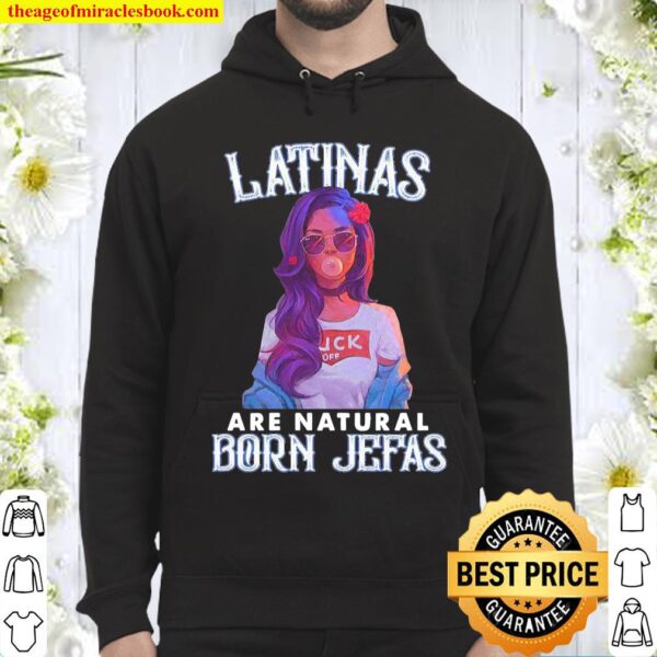 Official latinas are natural born jesus Hoodie
