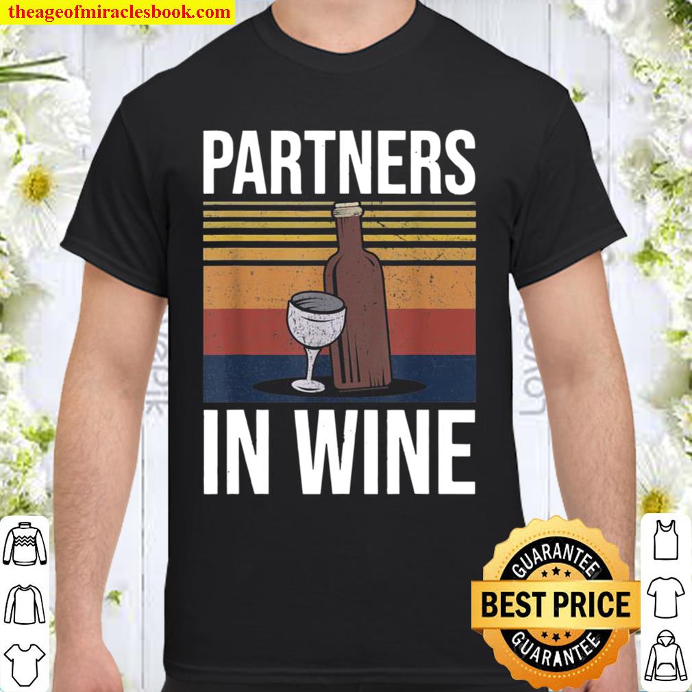 Partners In Wine Friend Wine hot Shirt, Hoodie, Long Sleeved, SweatShirt