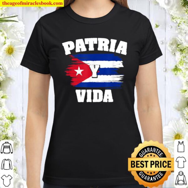 Patria Y Vida Cuba Cuban Freedom Movement Himno Cubano Classic Women T-Shirt