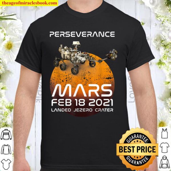 Perseverance Mars Rover Landing 2021 Nasa Mission Shirt