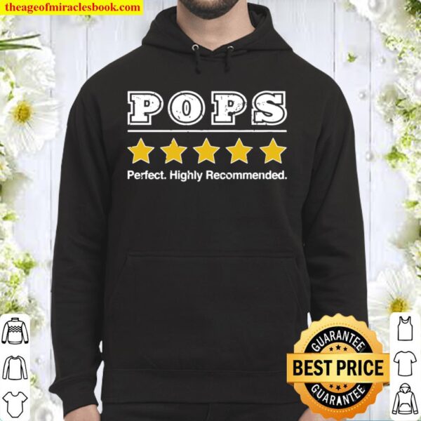 Pops 5 Star Review. Perfect Recommended for Pops Dad Hoodie