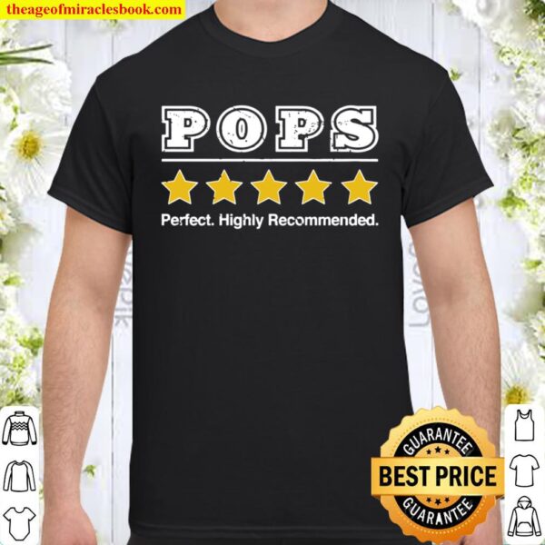 Pops 5 Star Review. Perfect Recommended for Pops Dad Shirt