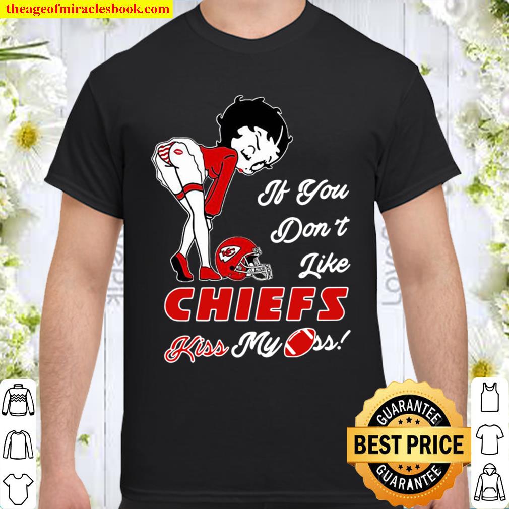 Pretty Girl If You Don't Like Kansas City Chiefs 2021 Shirt, Hoodie, Long  Sleeved, SweatShirt
