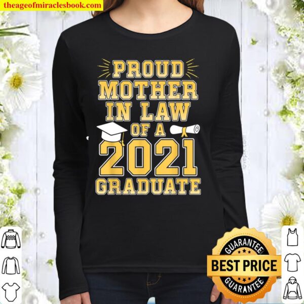 Proud Mother In Law of a 2021 Graduate School Graduation Women Long Sleeved