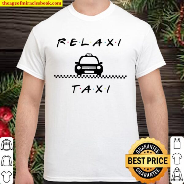 Relaxi Taxi Shirt